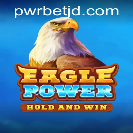 EaglePower: A Thrilling Adventure in the World of Pwrbet