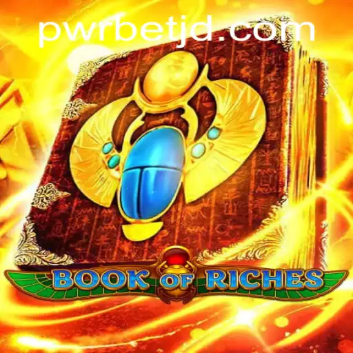 Discover the Thrills of Book of Riches: Your Gateway to Adventure with Pwrbet