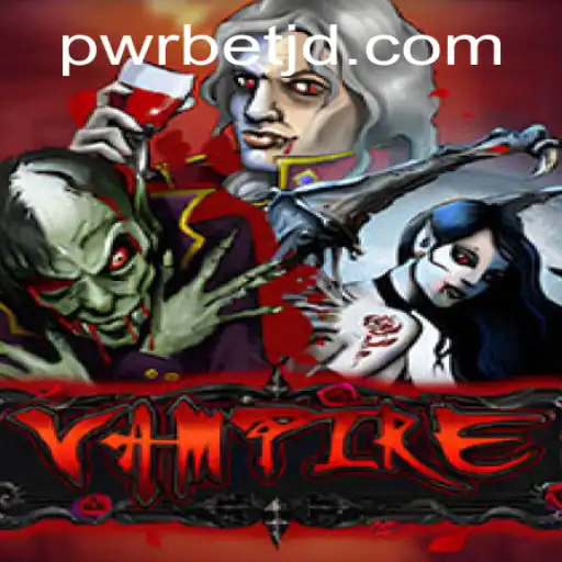 Exploring the Mystique of Vampire: A New Gaming Experience with PwrBet